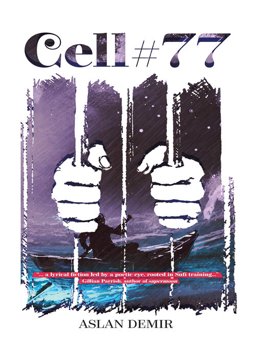 Title details for Cell 77 by Aslan Demir - Available